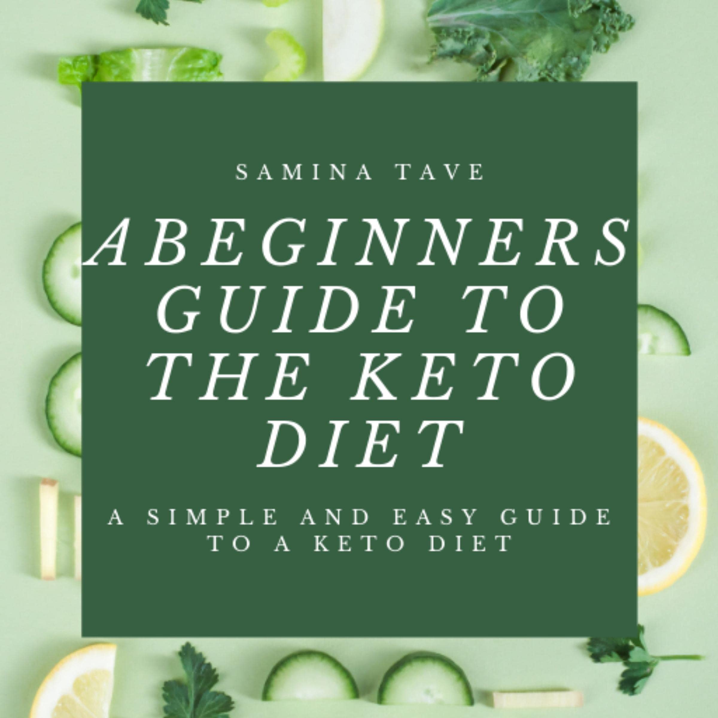 A Beginners Guide to the Keto Diet
