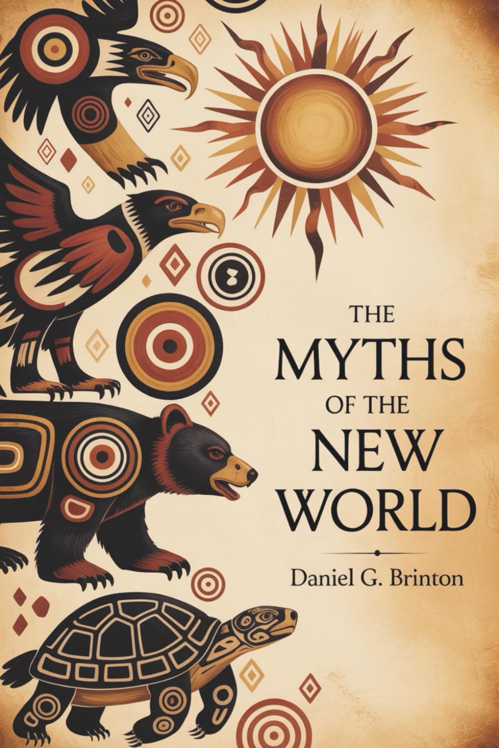 The Myths of the New World