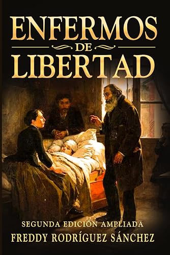 Enfermos de Libertad