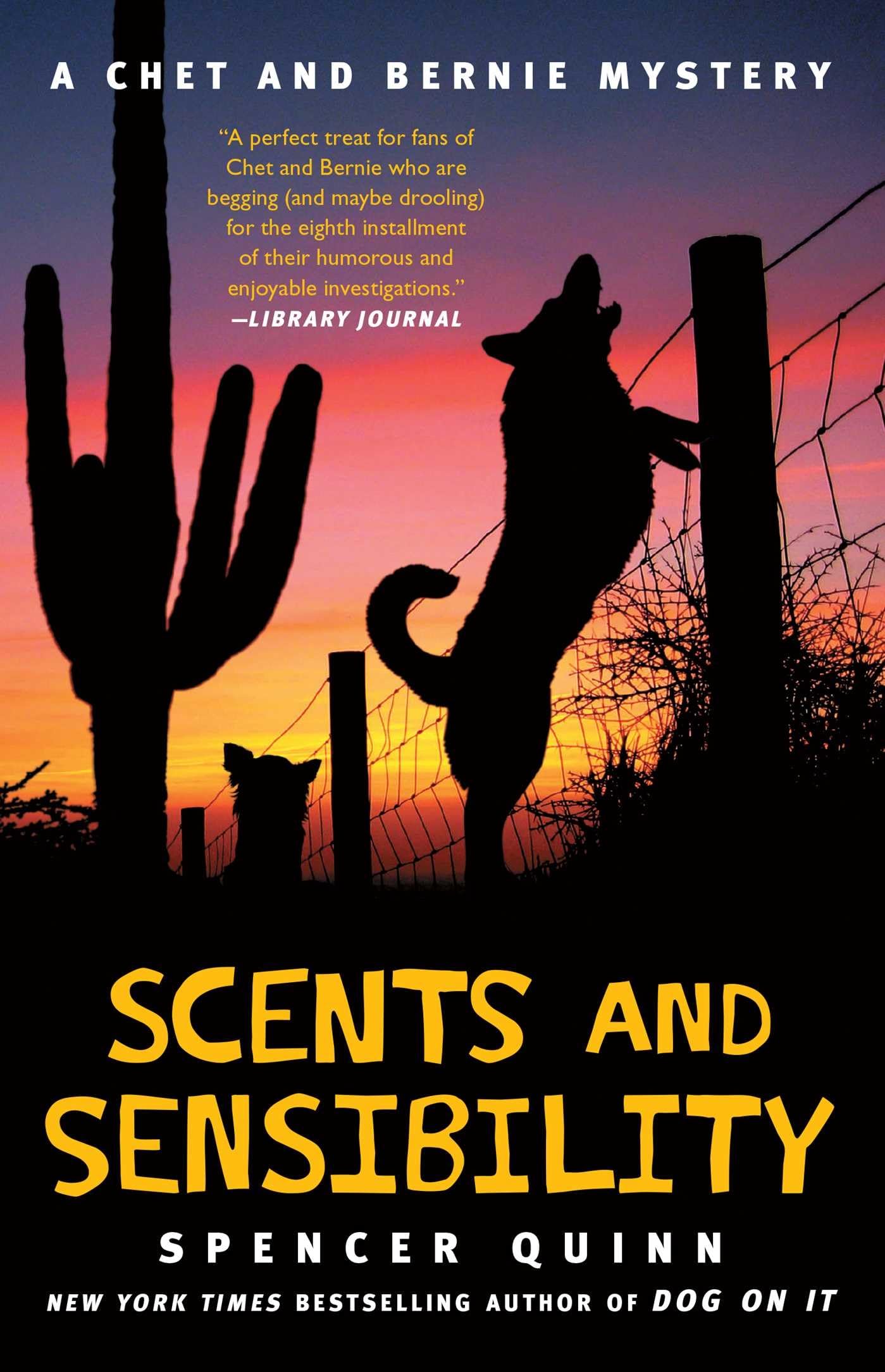 Scents and Sensibility: A Chet and Bernie Mystery (Volume 8) Paperback – Import, 21 June 2016