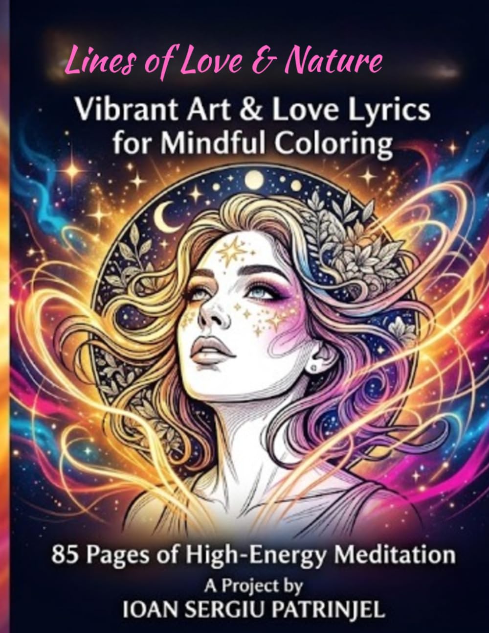 Lines of Love & Nature: A Botanical Coloring Book with Romantic Poetry, Elegant Silhouettes, and Floral Designs for Teens and Adults (Creative Gift Idea) (Adult Aesthetic Coloring Books)