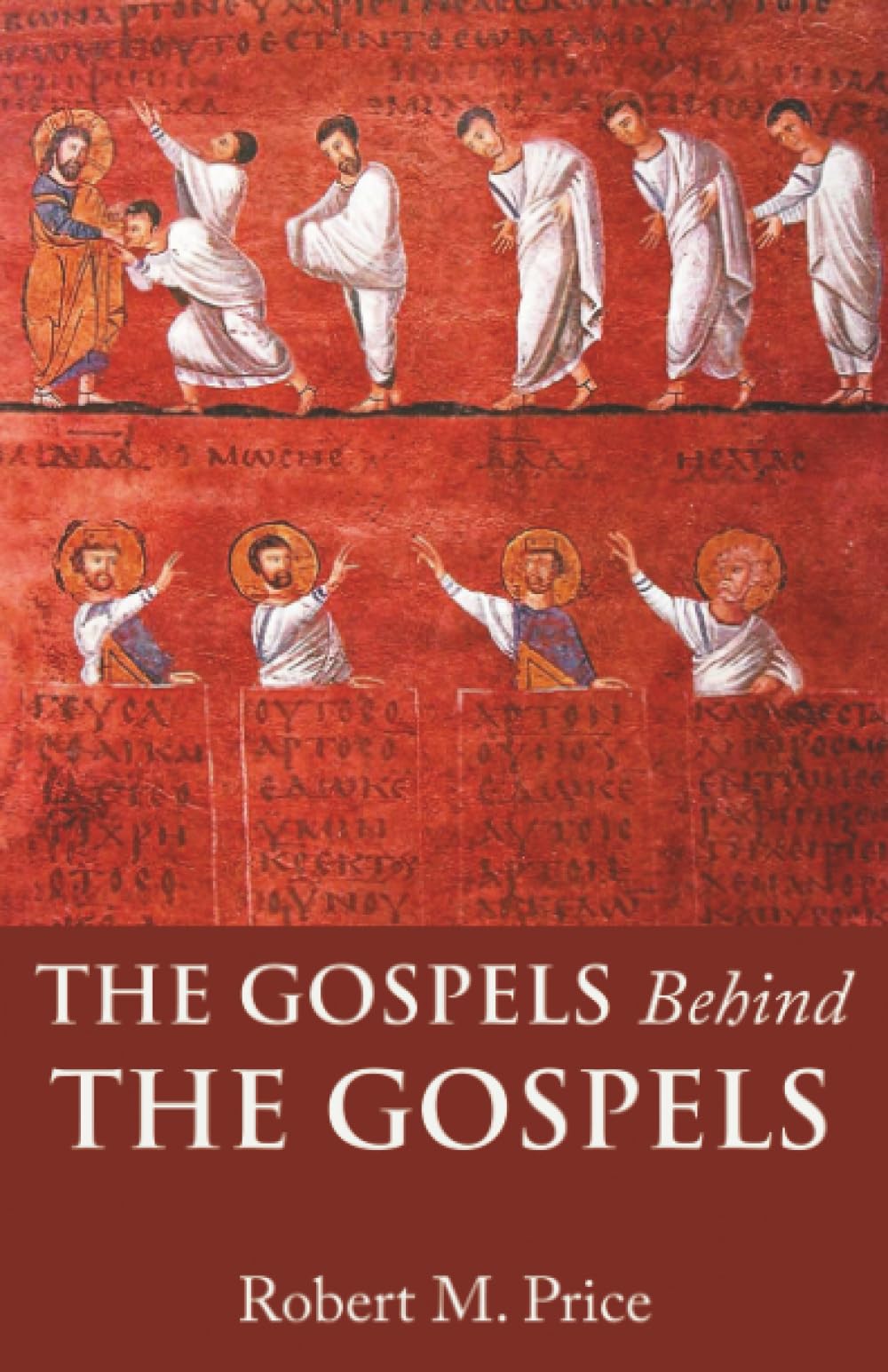 The Gospels Behind the Gospels