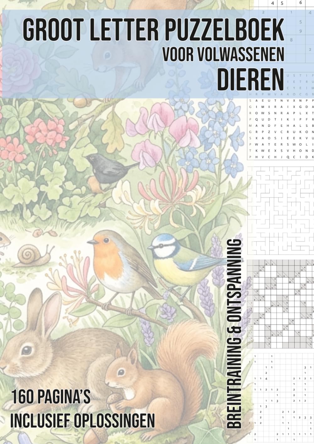 Groot Letter Puzzelboek voor Volwassenen | Thema: Dieren: 160 Pagina’s Vol Breintraining met Sudoku, Woordzoekers, Kakuro, Nurikabe & Meer | Inclusief Oplossingen