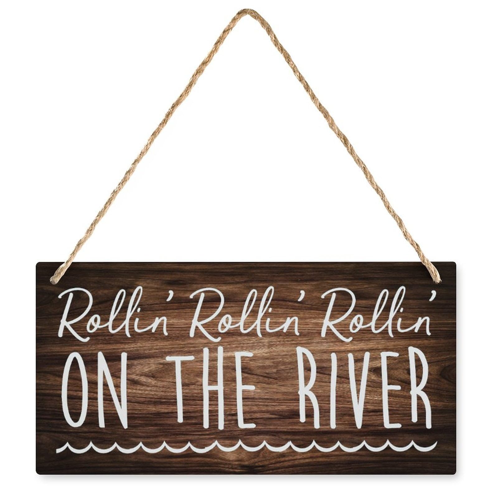 Rollin’ Rollin’ Rollin’ On The River Wooden Sign - 12X6 Inch Room Wall Decor, Rustic Plaque for Front Door Music Lovers