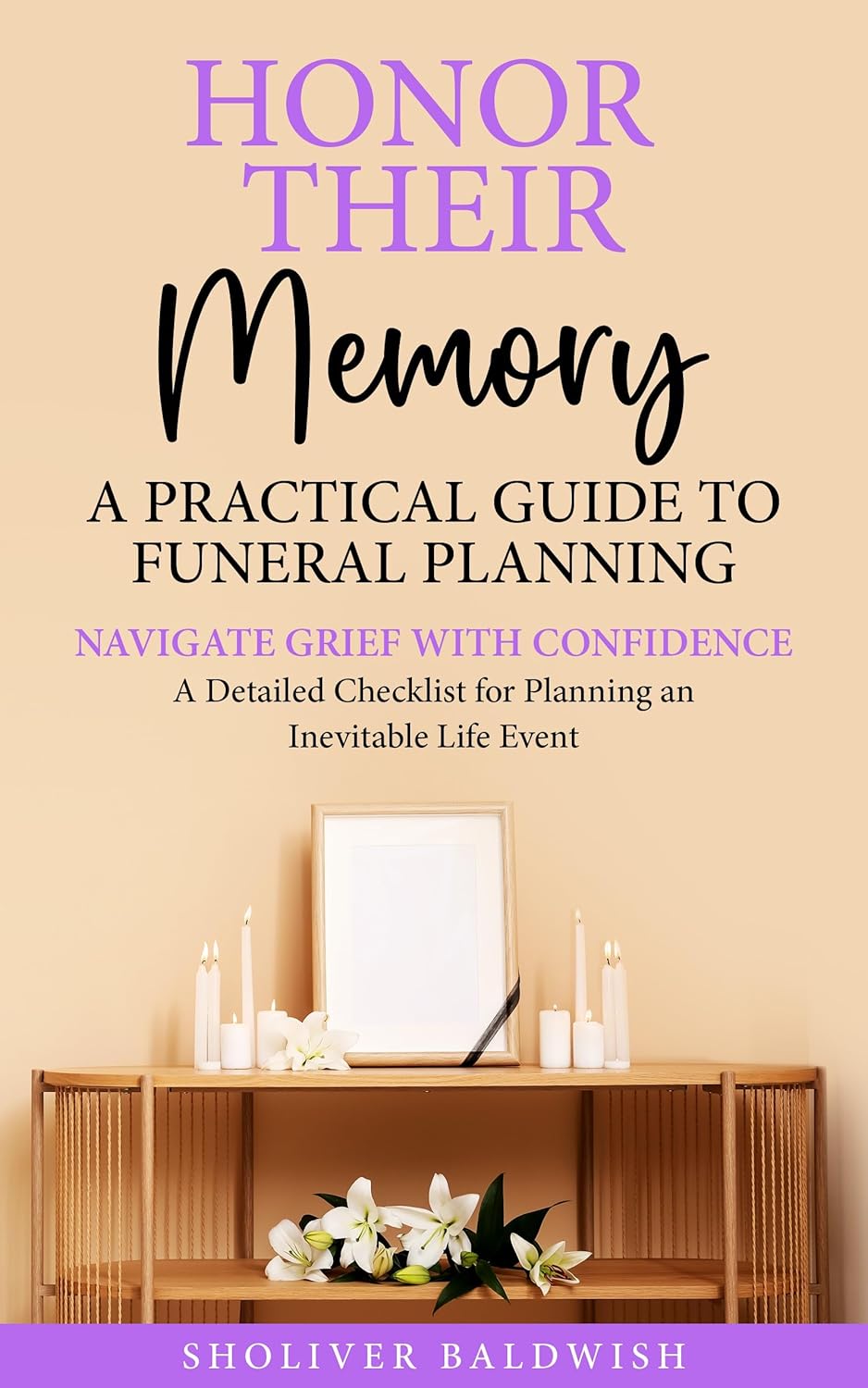 Honor Their Memory A Practical Guide to Funeral Planning