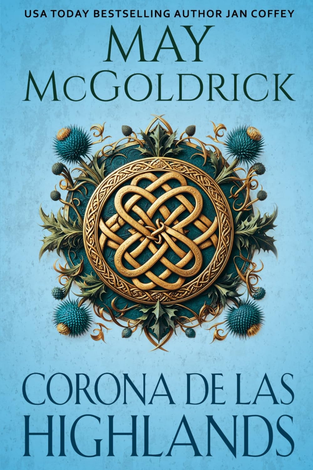 Corona de las Highlands (La Trilogía Royal Highlander)