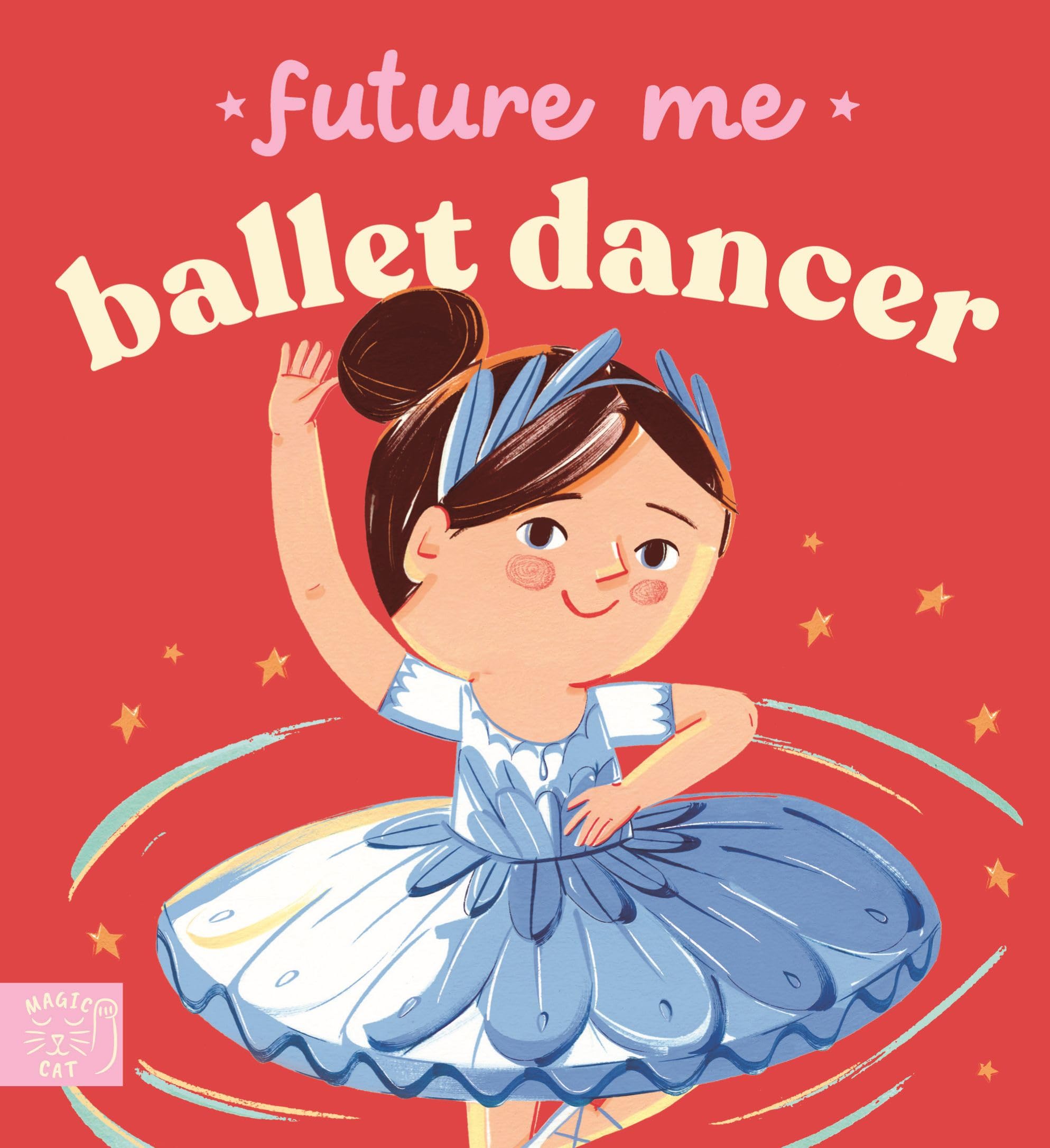 Future Me: Ballet Dancer (Board book)