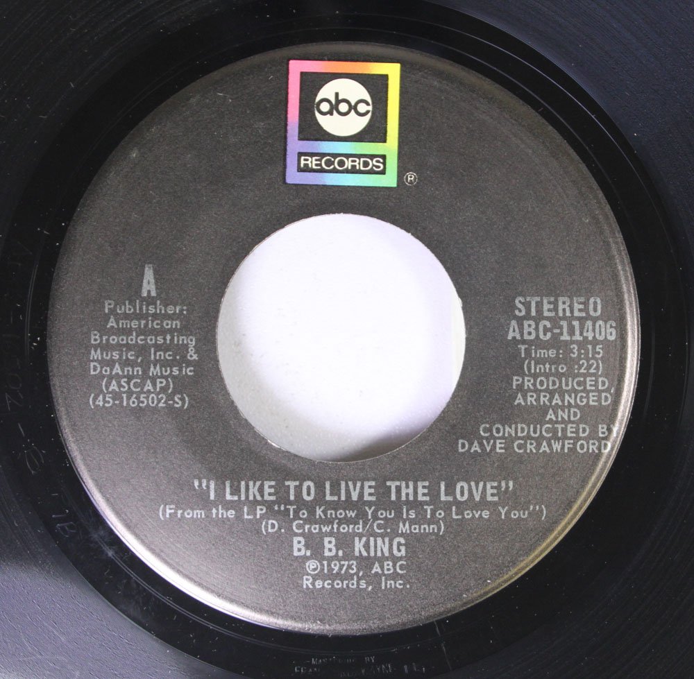 B.B. King 45 RPM I Like To Live The Love / Love