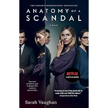 Anatomy of a Scandal A Novel
