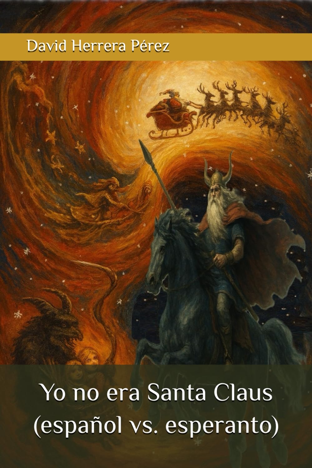 Yo no era Santa Claus (español vs. esperanto)