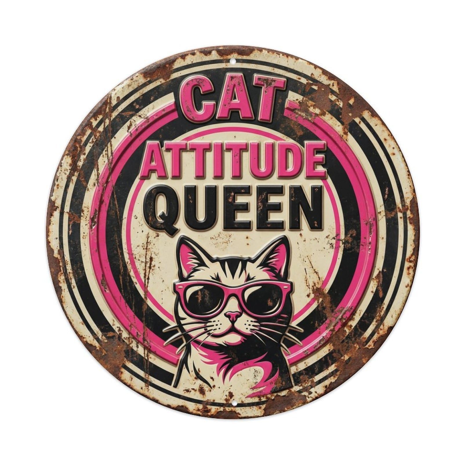 Cat Attitude Queen Meow Metal Tin Sign Plaque Wall Decor for Cafe, Club Bar, Office, Home Garden Round Metal Poster 8x8Inch