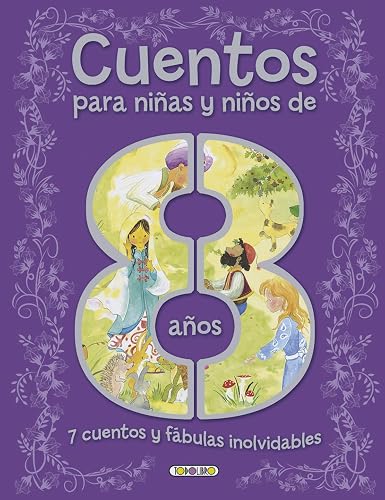 Cuentos para niñas y niños de 8 años (Cuentos para 8 años)