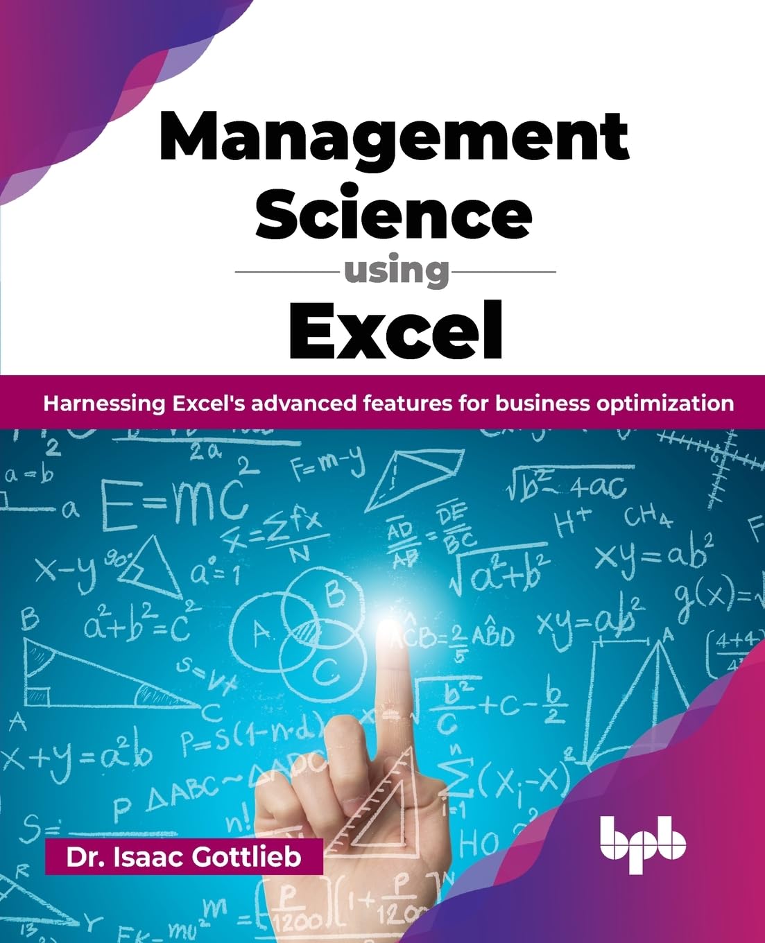 Management Science using Excel Paperback – 24 August 2023