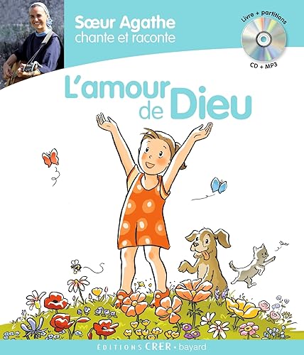 Soeur Agathe chante et raconte - L'amour de Dieu