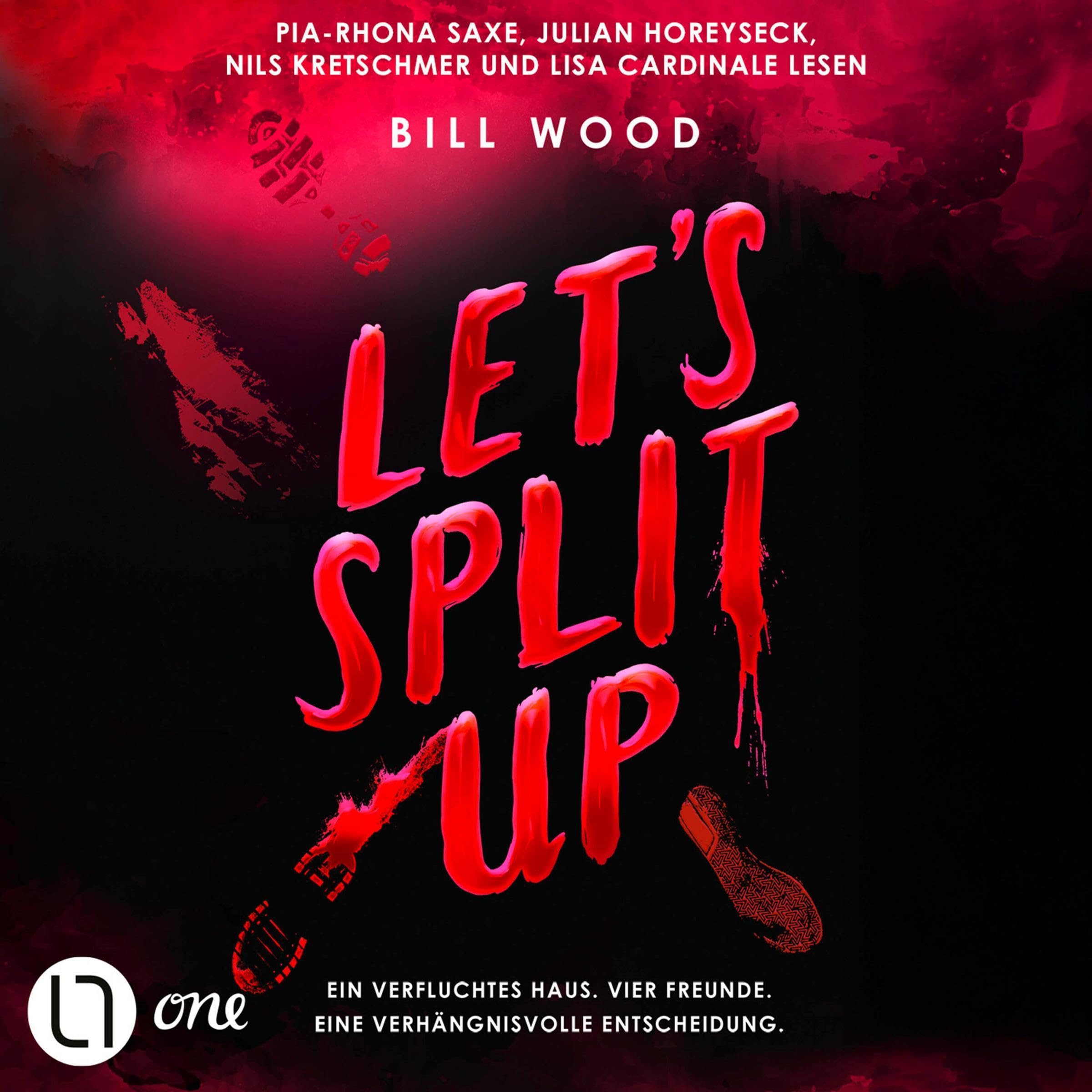 Cover art for Let's Split Up - Ein verfluchtes Haus. Vier Freunde. Eine verhängnisvolle Entscheidung