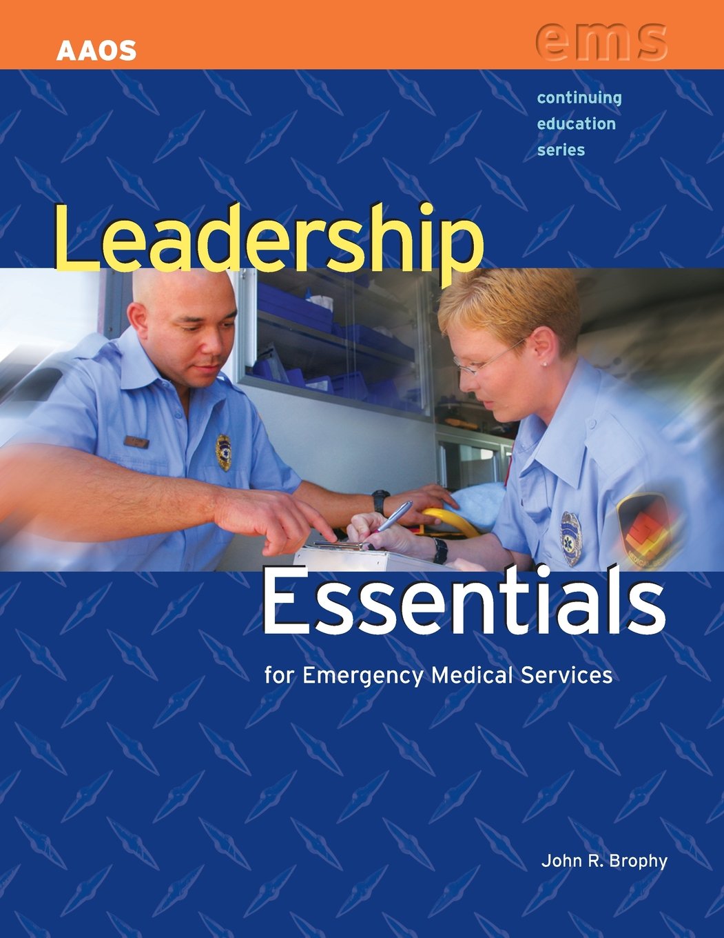Leadership Essentials For Emergency Medical Services