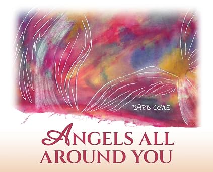 Angels All Around You