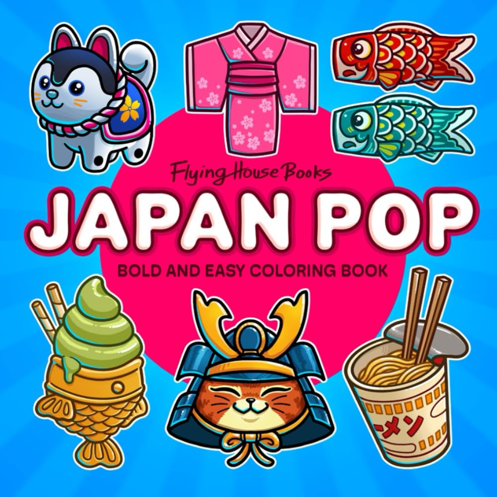 Japan Pop: A Bold and Easy Coloring Book for Adults and Kids with Simple, Big Designs and Thick Lines, Inspired by Iconic Japanese Pop Culture and Symbols