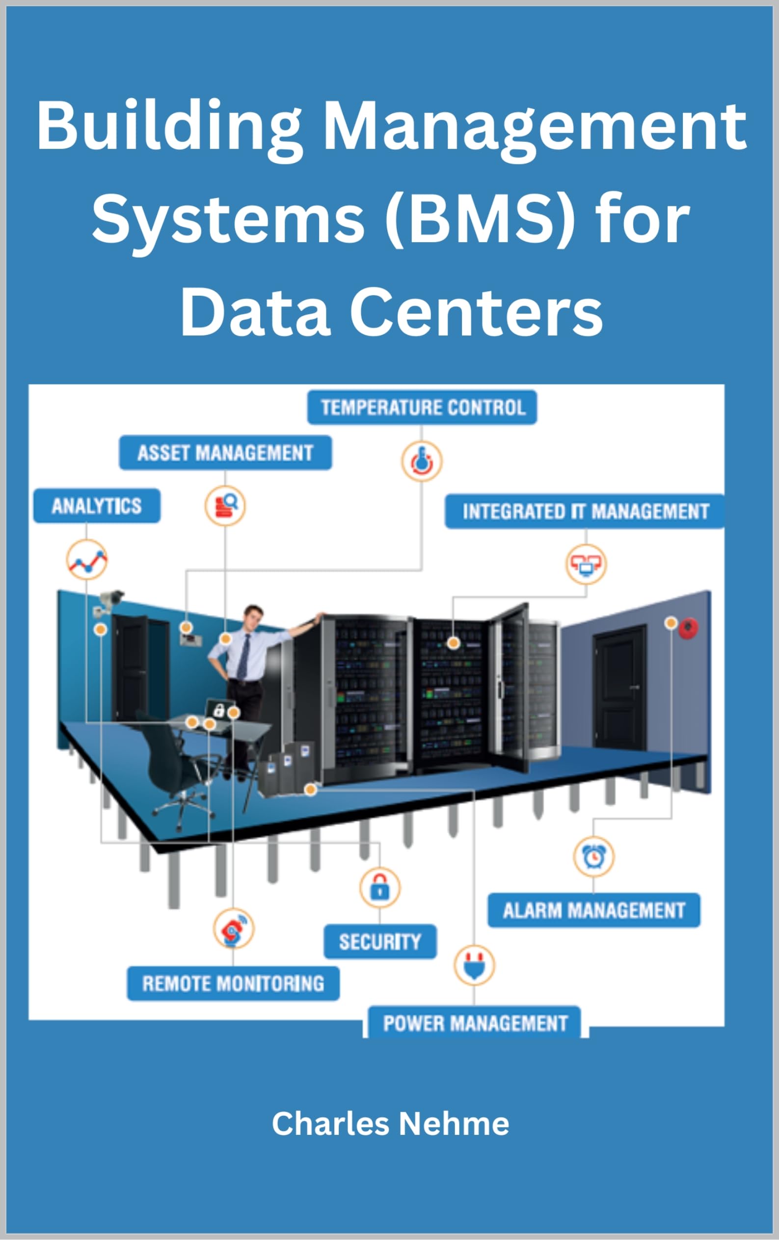 Building Management Systems (BMS) for Data Centers