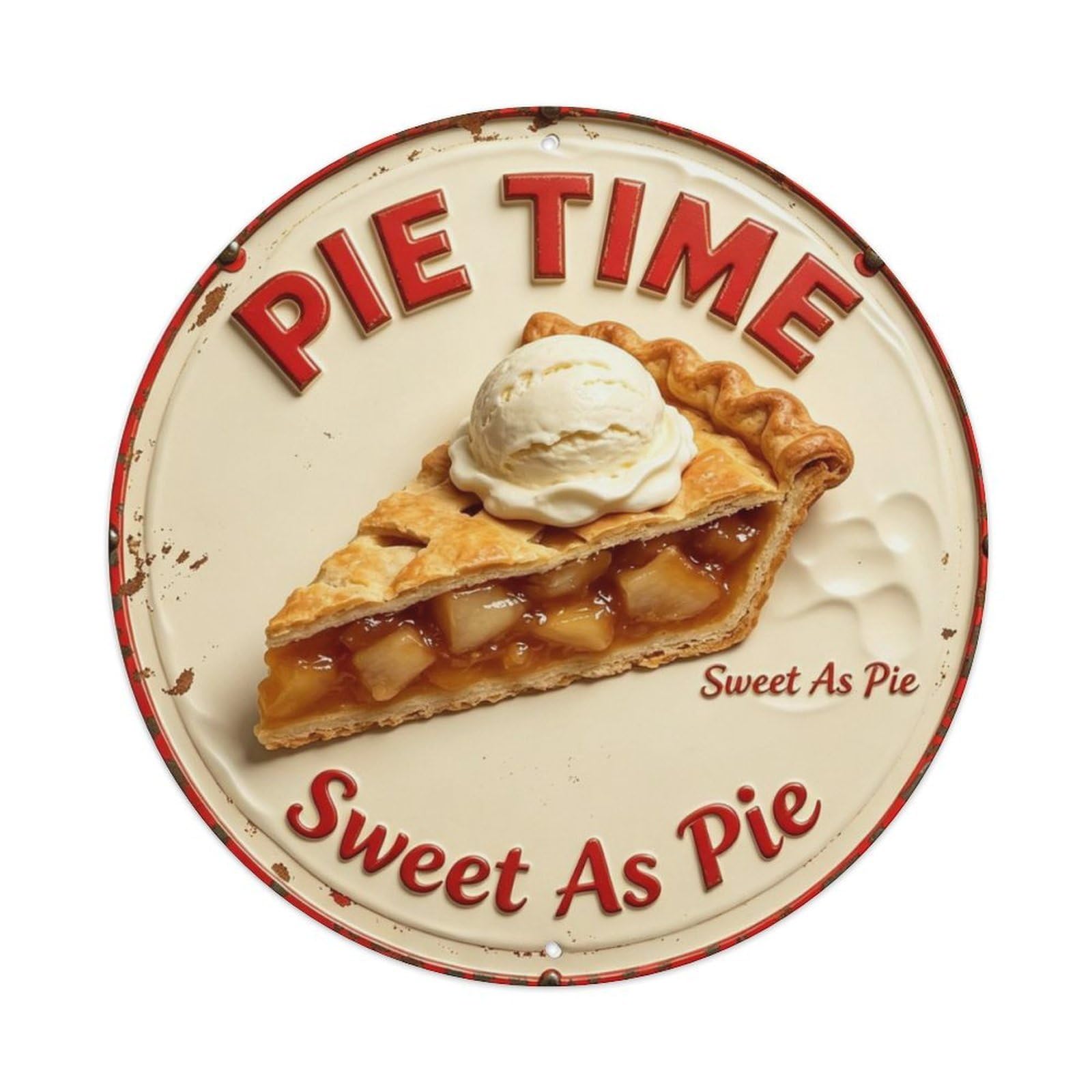 Sweet As Pie Metal Tin Sign Plaque
