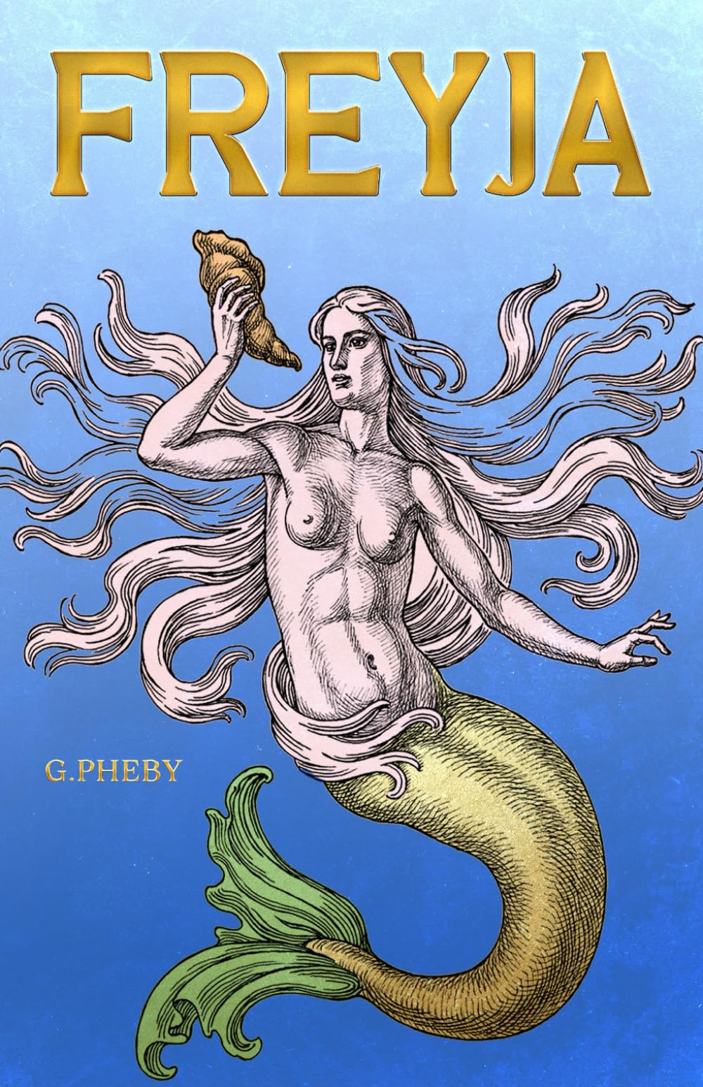 Freyja (The Female Future Series)