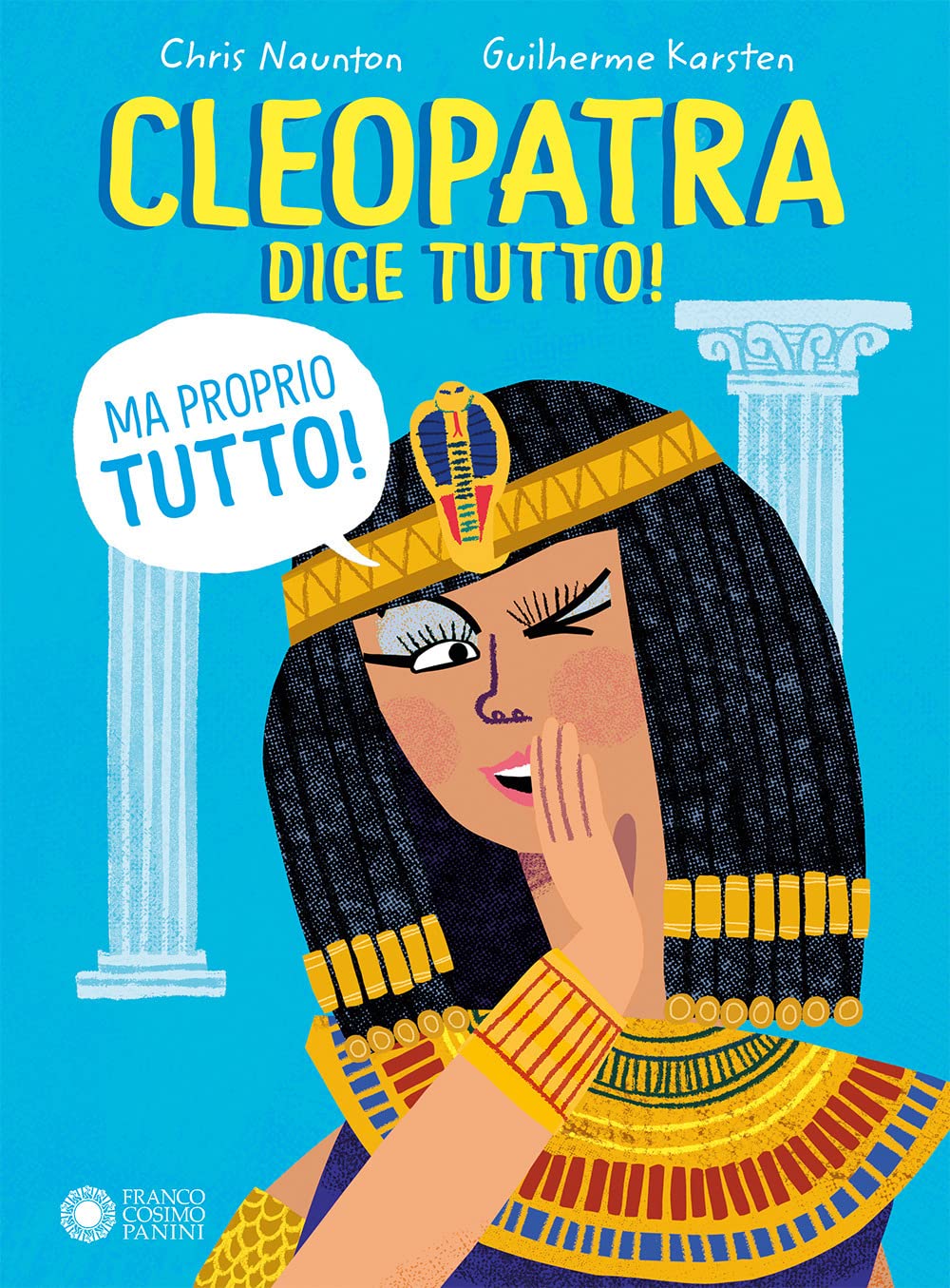 Cleopatra Dice Tutto! (Ma Proprio Tutto!) - 4