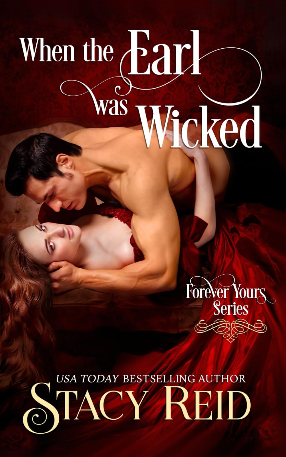 When the Earl was Wicked (Forever Yours)