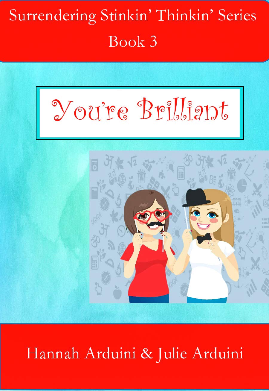 You're Brilliant (Surrendering Stinkin' Thinkin' Book 3)