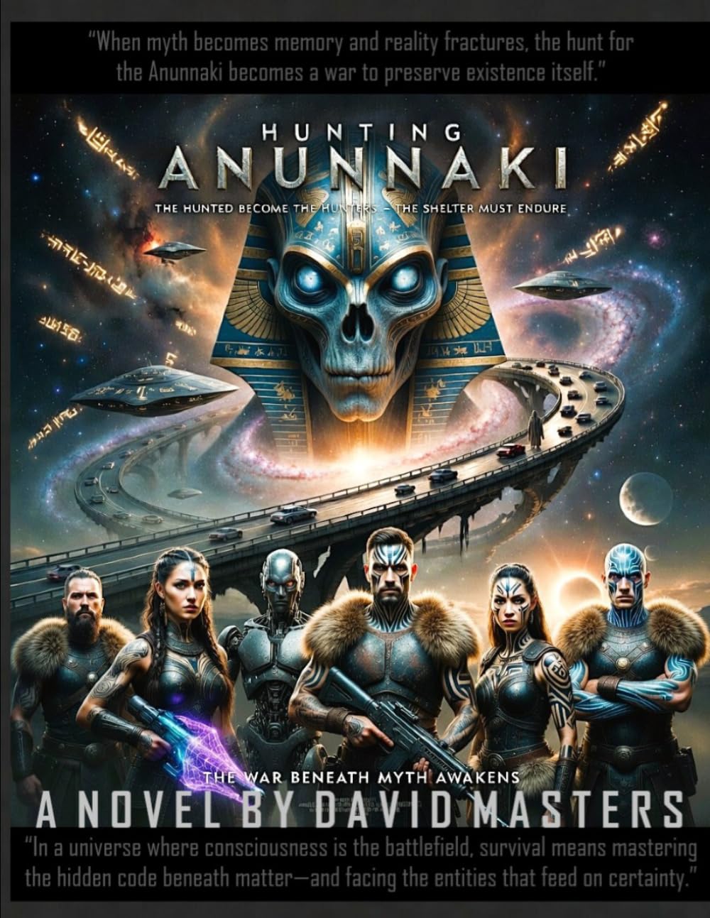 HUNTING ANUNNAKI: BOOKS 1 & 2: The War Beneath Myth Awakens