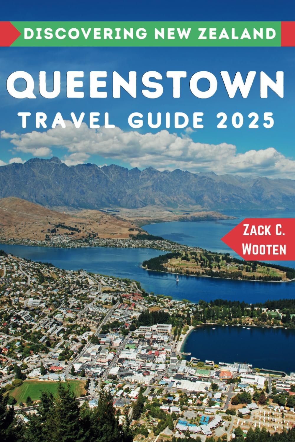 Queenstown Travel Guide 2025