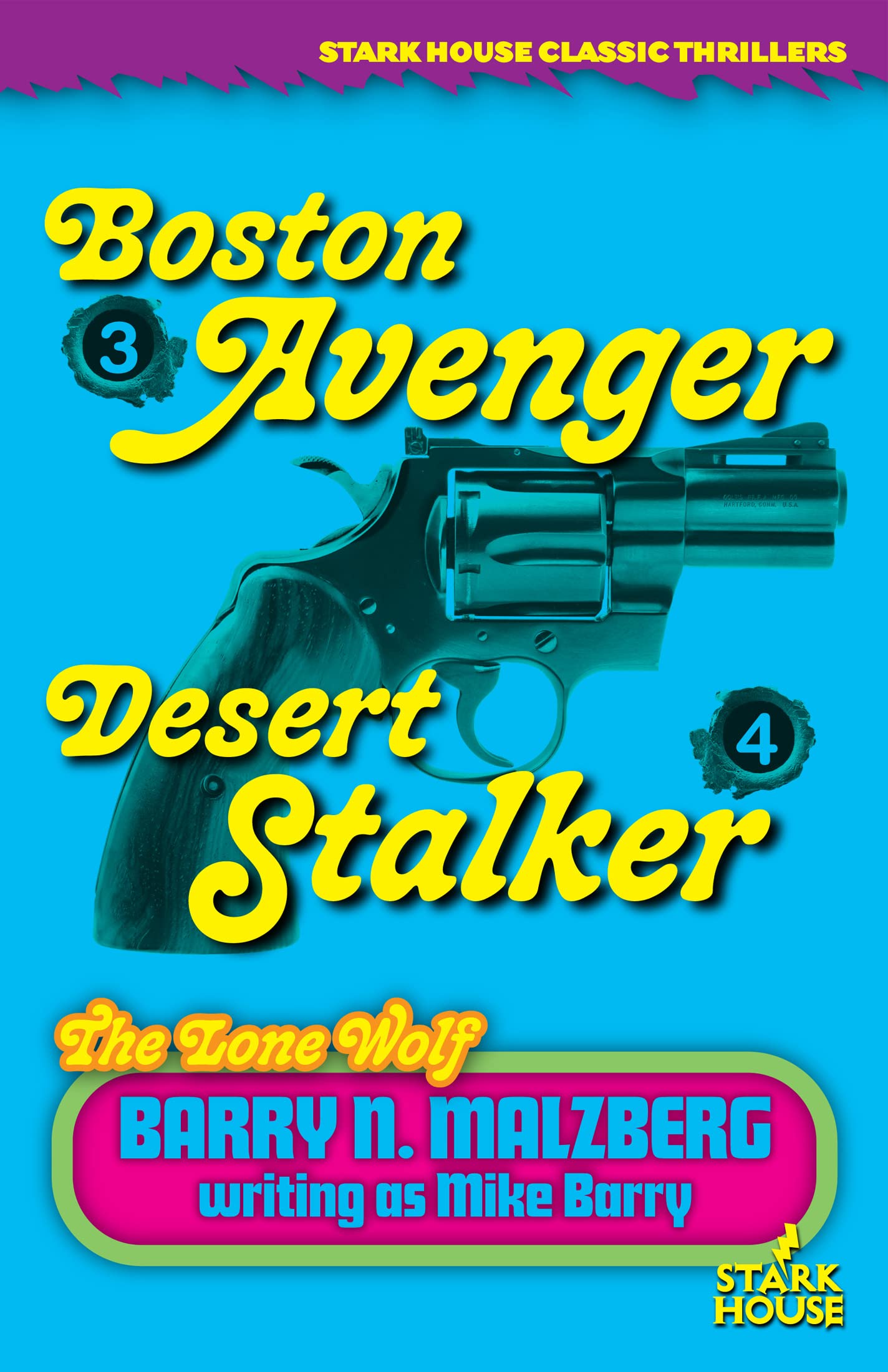 Lone Wolf #3: Boston Avenger / Lone Wolf #4: Desert Stalker