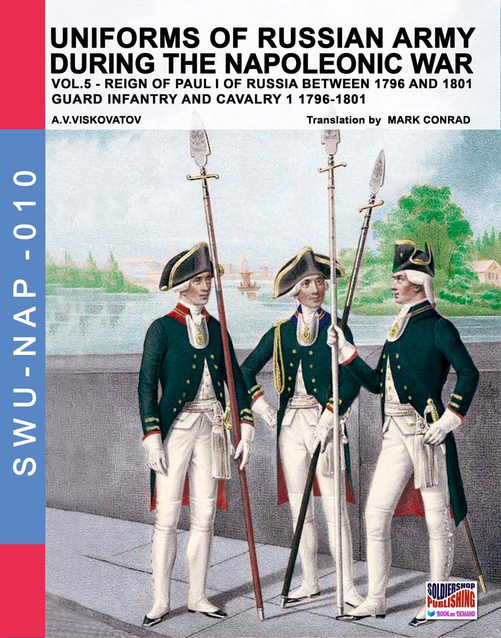 Uniforms of Russian army Napoleonic war l'infanterie de garde