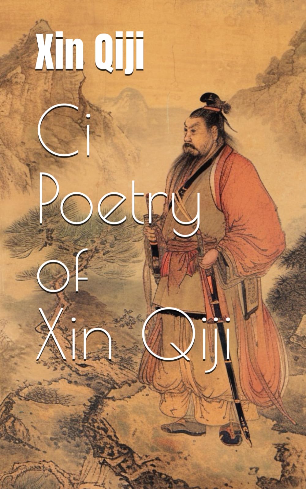 Ci Poetry of Xin Qiji