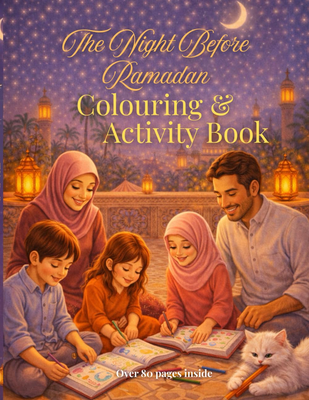 The Night Before Ramadan Colouring & Activity Book