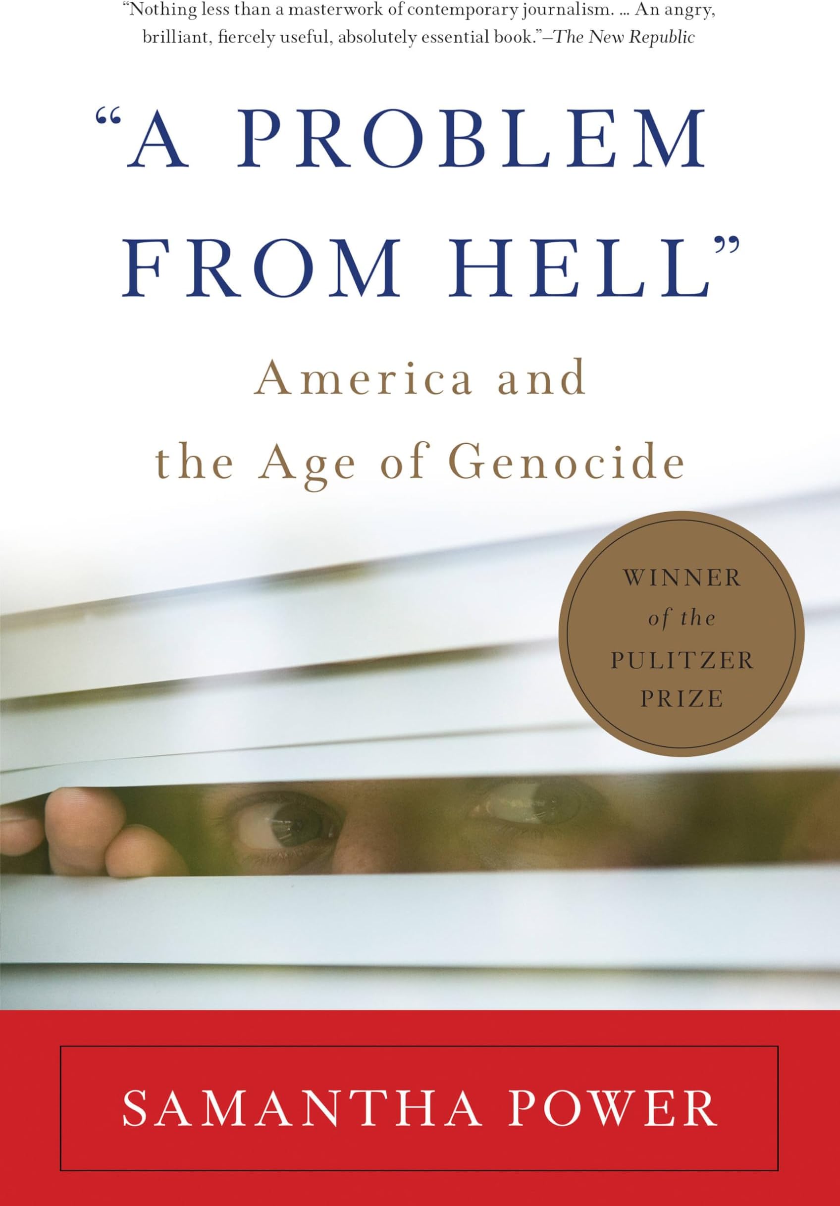“A Problem from Hell”: America and the Age of Genocide