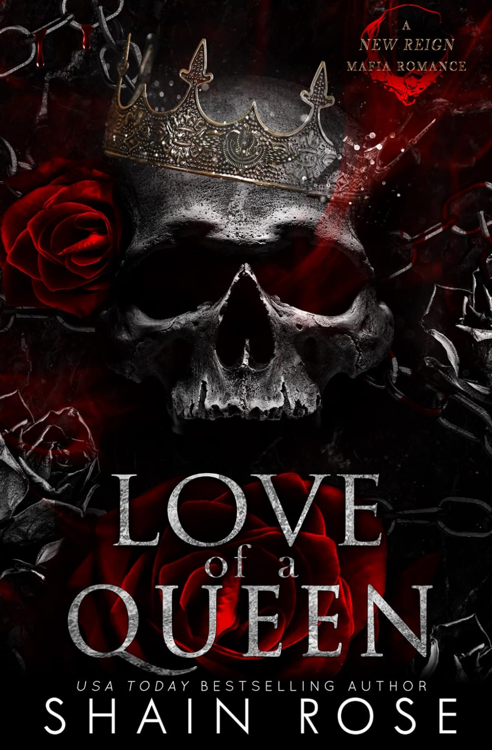 Love of a Queen: A New Reign Mafia Romance (New Reign Mafia Duet)