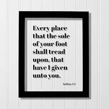 Amazon.com: Joshua 1:3 - Every place that the sole of your