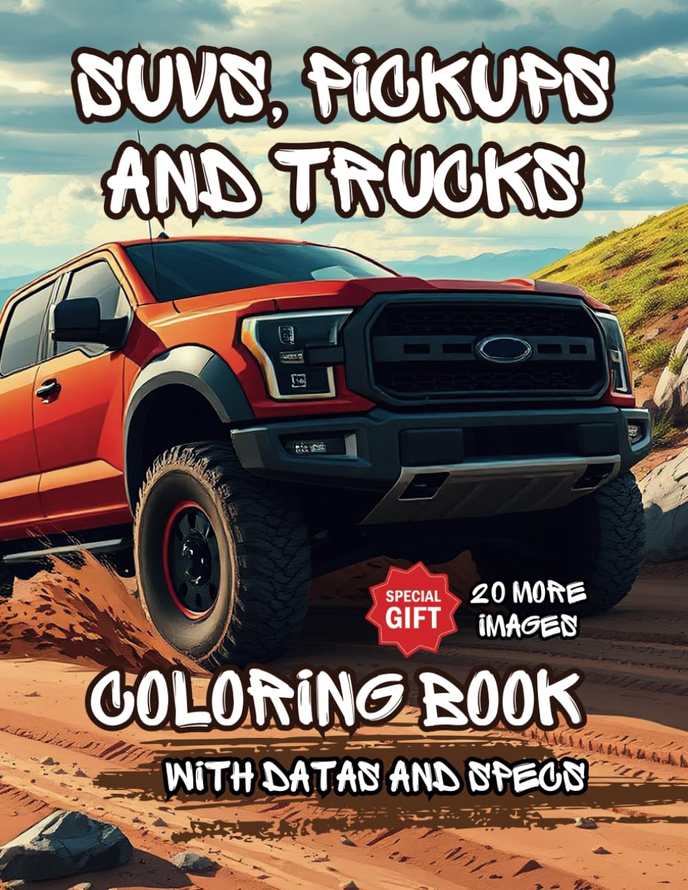 SUVs, Pickups and Trucks Coloring Book: 50 unique images of the most iconic SUVs, pickups, trucks and off-road vehicles with data and specs. Perfect .