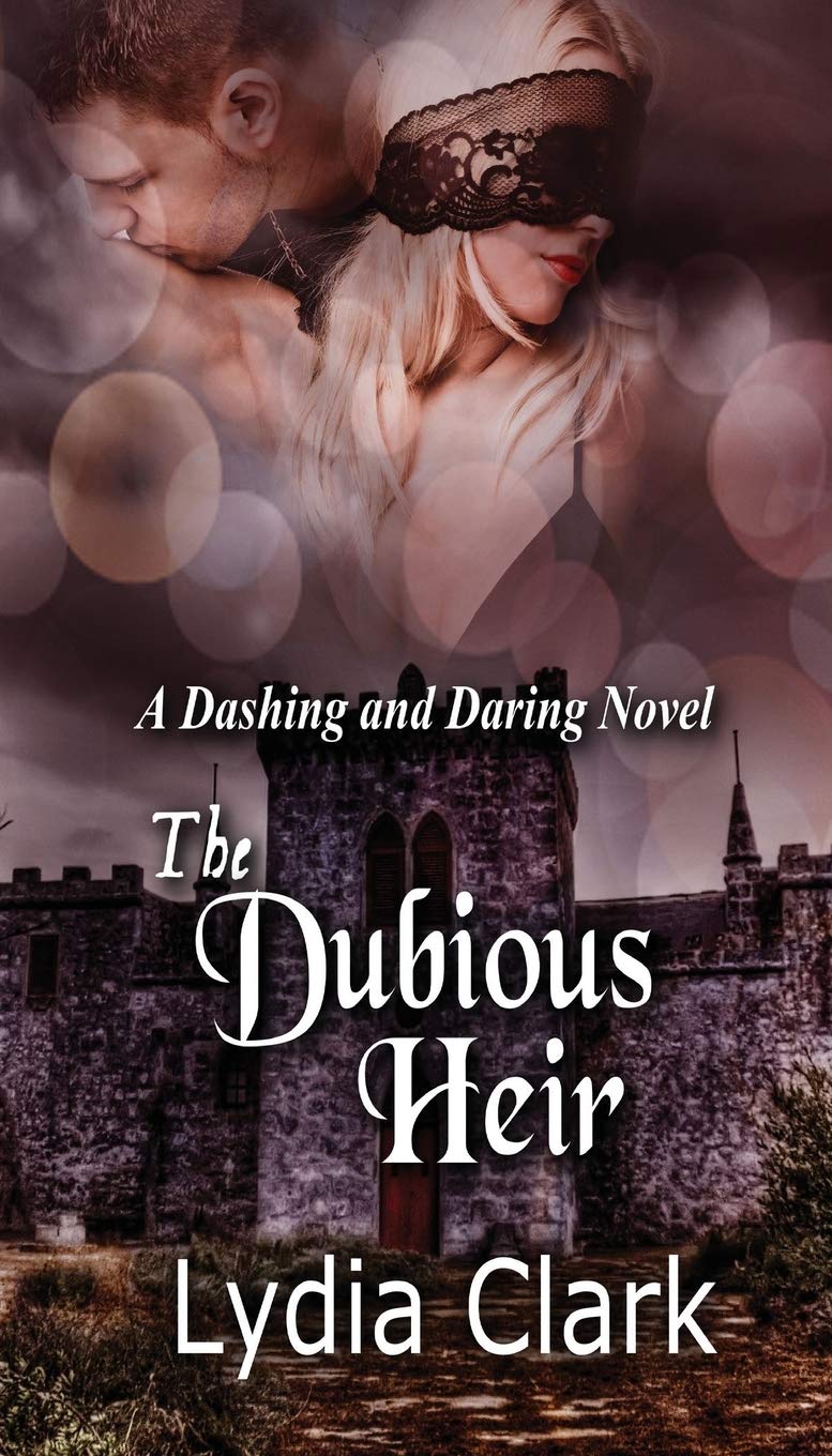 The Dubious Heir Clark Lydia Amazon Ca Books