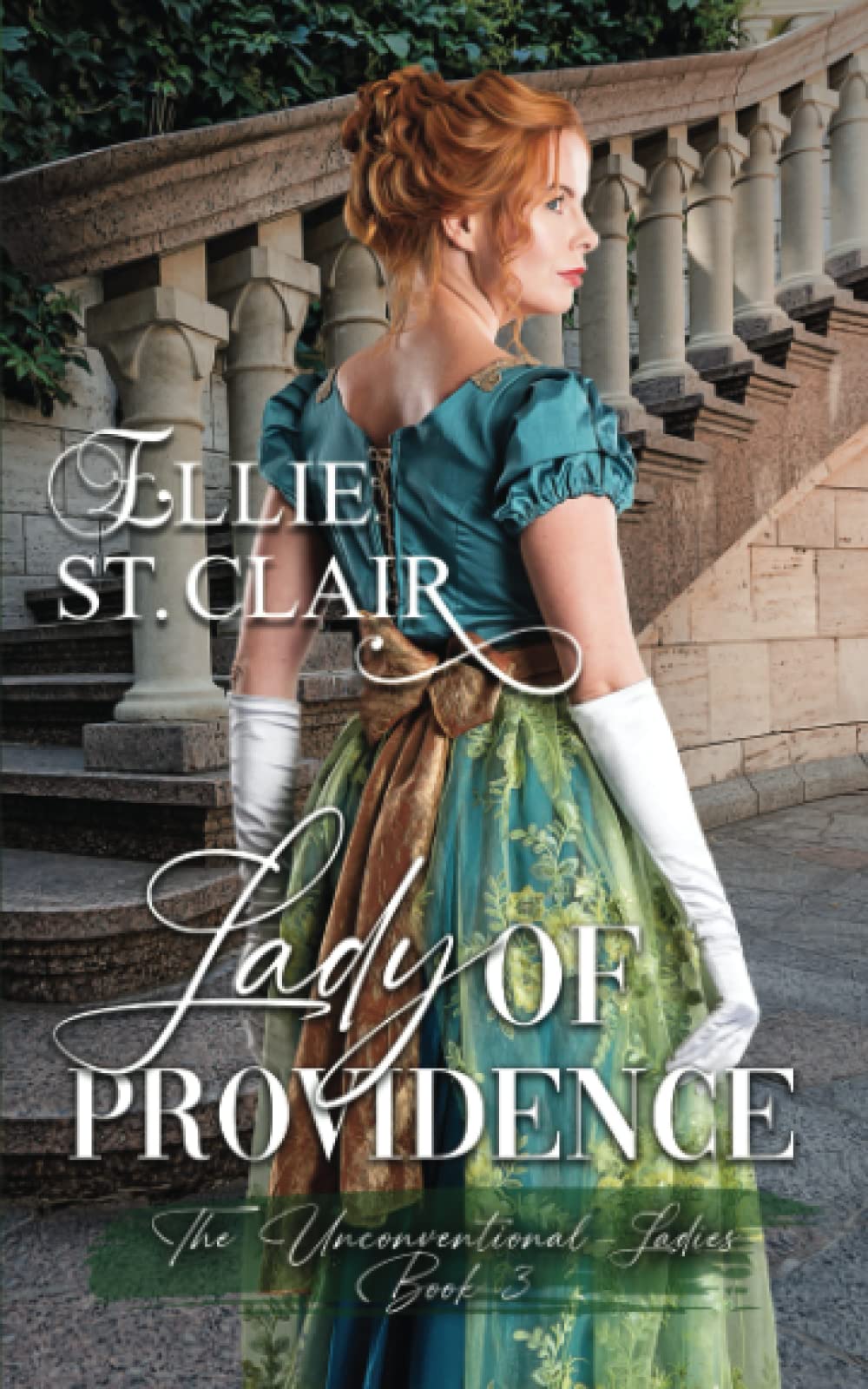 Lady of Providence: A Regency Romance: 3 (The Unconventional Ladies)