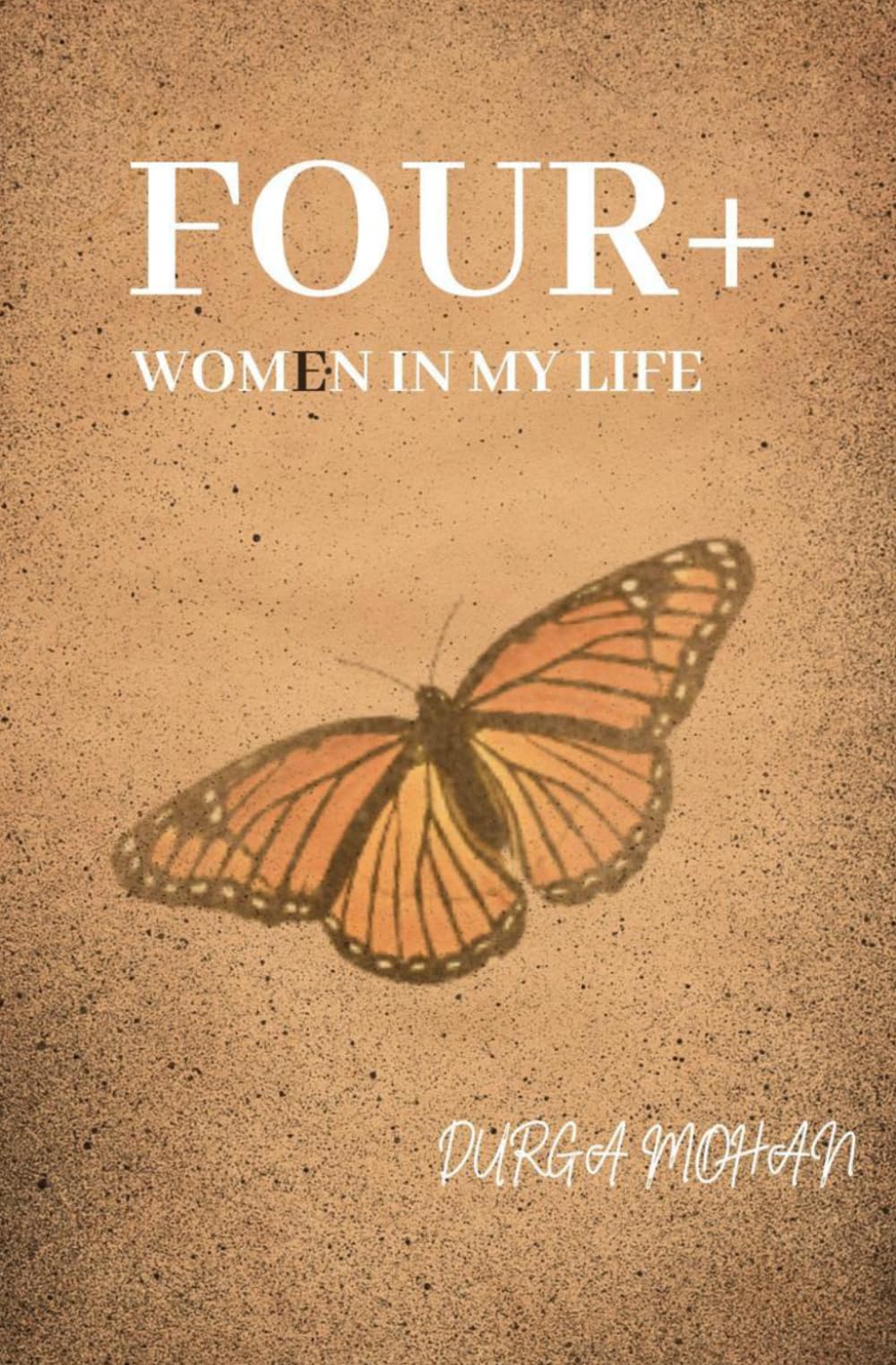FOUR+: Women in my life