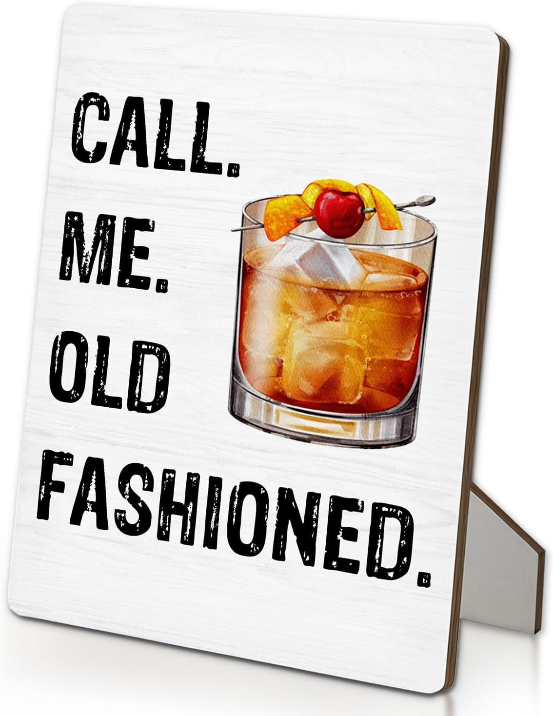 Old Fashioned Sign 5"X7", Whisky Party Birthday Table Decor, Funny Bar Signs for Home Bar, Call Me Old Fashioned Wooden Stand Sign (5x7 Inch)