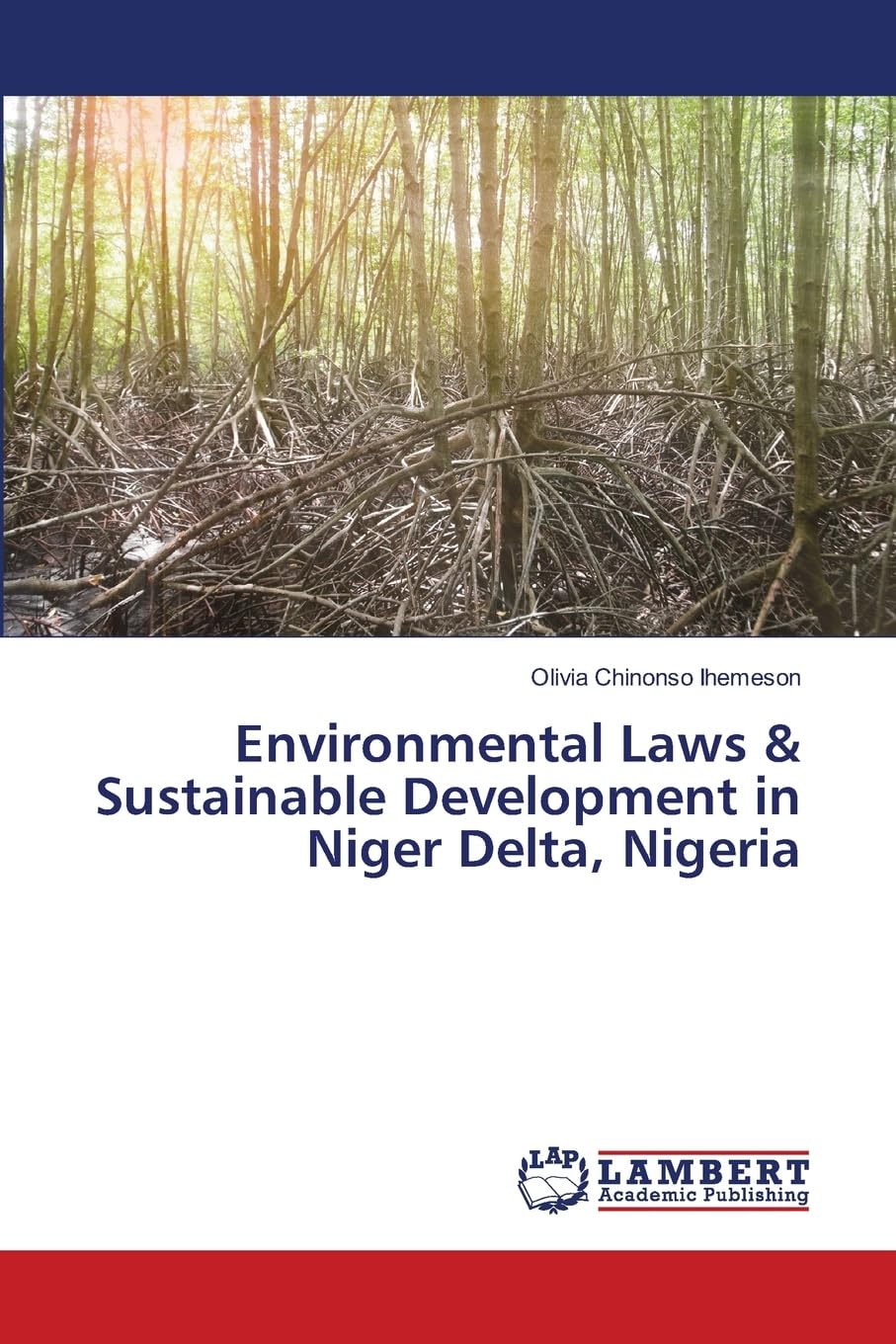 Environmental Laws & Sustainable Development in Niger Delta, Nigeria