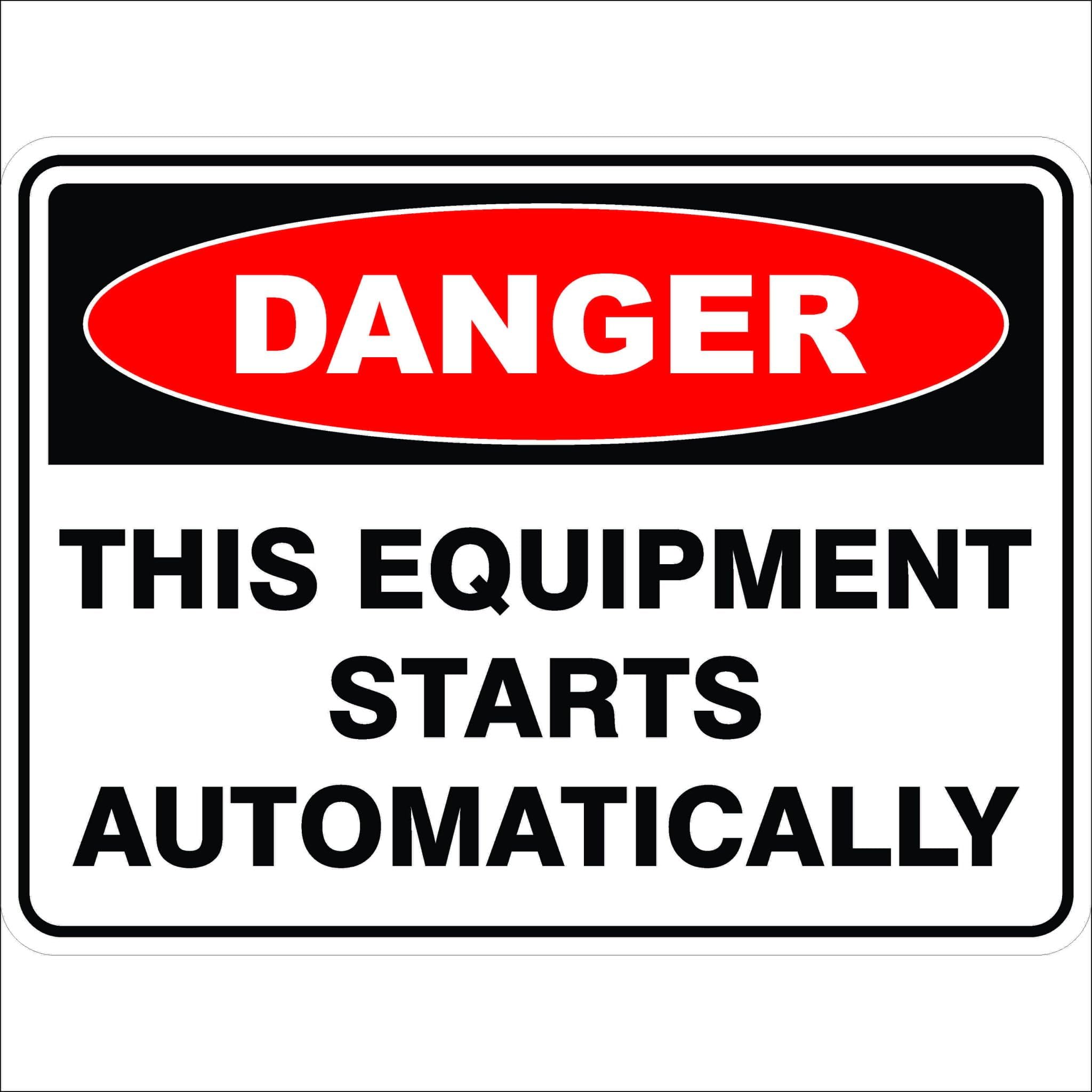 This Equipment Starts Automatically Danger Signs Metal Tin Sign 8 x 12 inch for Industrial & Commercial