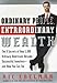 Ordinary People, Extraordinary Wealth: The 8 Secrets of How 5,000 Ordinary Americans Became Successful Investors--and How You Can Too