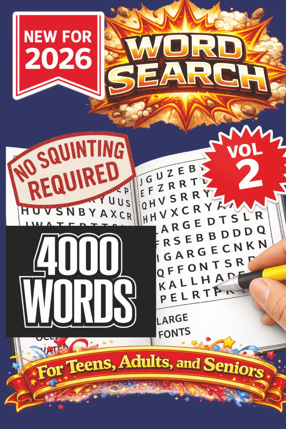 Word Search- New for 2026! 4000 Words-NO SQUINTING REQUIRED! VOL 2: Word Search Puzzle book with 4000 words!: 4000 Words Word Search Puzzle book for ... hours. Great for vacation, holidays at home.