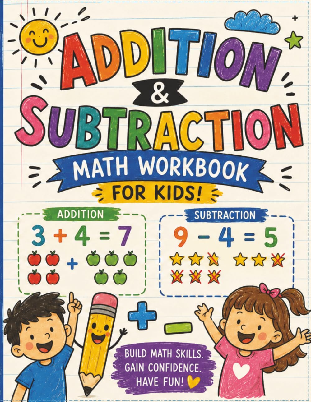 Addition & Subtraction: Math Workbook FOR KIDS