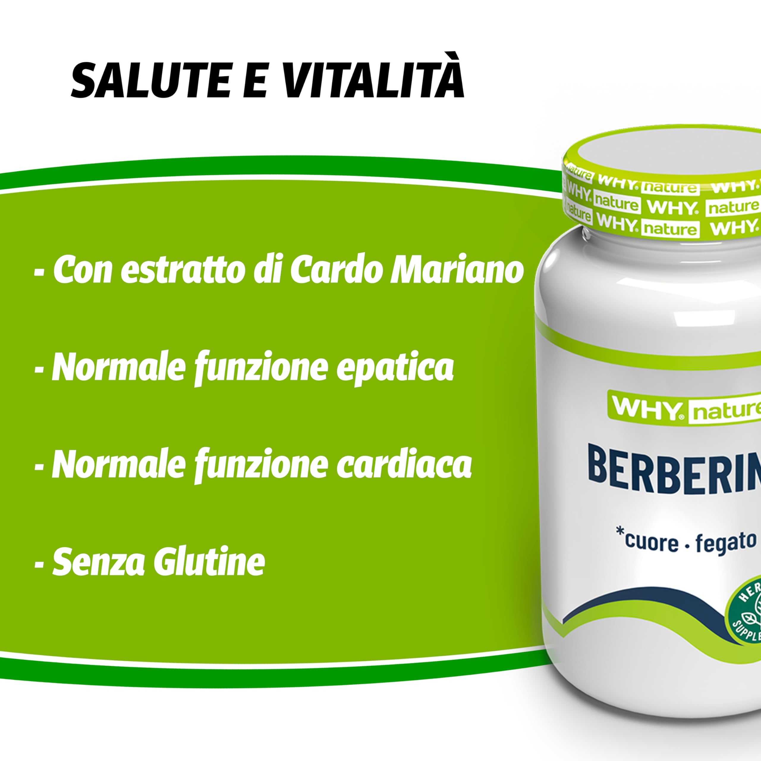 WHY NATURE BERBERINA - Integratori Alimentari Berberina e Cardo Mariano - Integratore per la Funzione Epatica e Cardiovascolare - Senza Glutine - 60 cpr