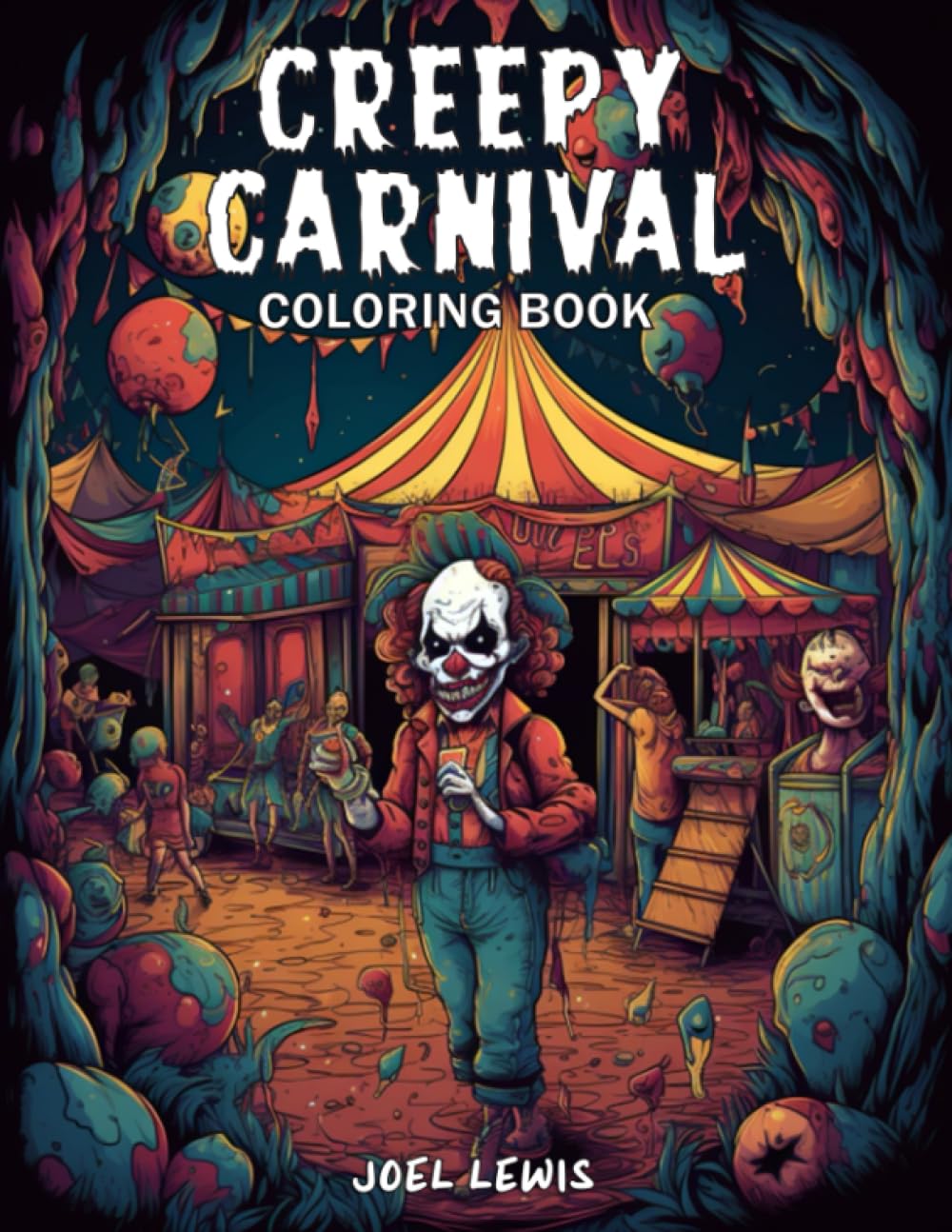 Amazon.com: Creepy Carnival: A Horror Themed Coloring Book For Adults ...