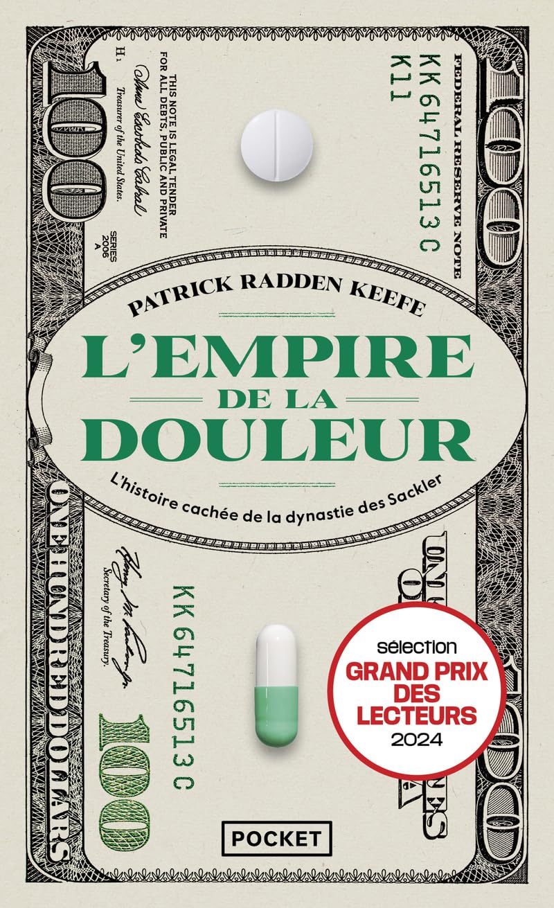 L'empire de la douleur: L'histoire cachée de la dynastie des Sackler